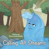 Calling All Streams -  Karen Seelenbinder