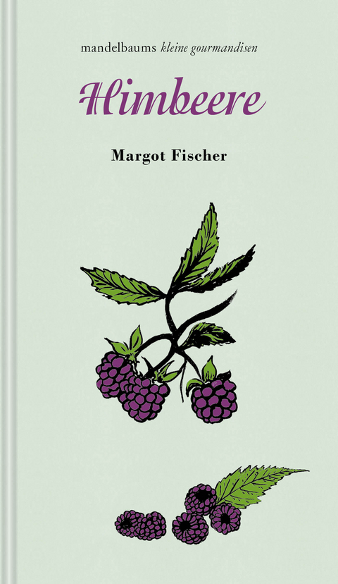 Himbeere - Margot Fischer