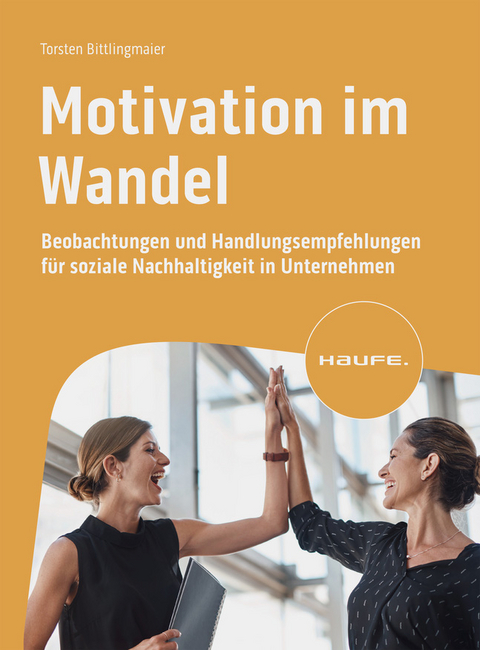 Motivation im Wandel - Torsten Bittlingmaier