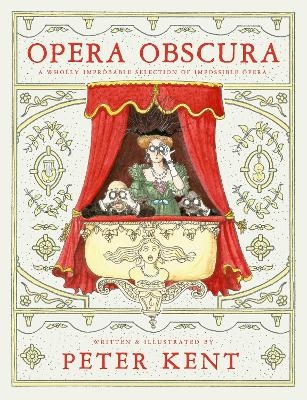 Opera Obscura - Peter Kent