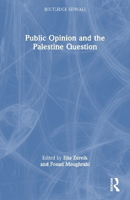 Public Opinion and the Palestine Question - 