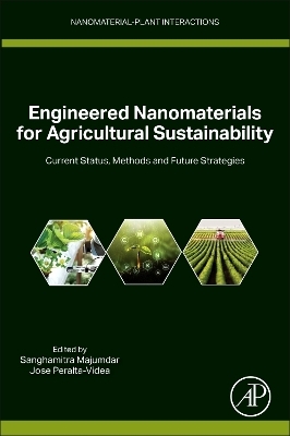 Engineered Nanomaterials for Agricultural Sustainability - 