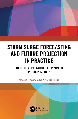 Storm Surge Forecasting and Future Projection in Practice - Masaya Toyoda, Nobuki Fukui