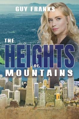 The Heights of Mountains - Guy Franks