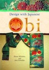 Design with Japanese Obi - Wiltshire, Diane; Wiltshire, Ann