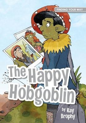 The Happy Hobgoblin - Kay Brophy