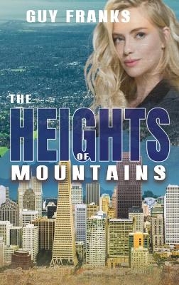 The Heights of Mountains - Guy Franks