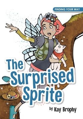 The Surprised Sprite - Kay Brophy