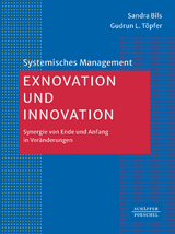 Exnovation und Innovation - Sandra Bils, Gudrun L. Töpfer