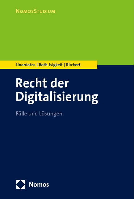 Recht der Digitalisierung - Dimitrios Linardatos, David Roth-Isigkeit, Christian Rückert