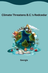 Climate Threatens B.C.'s Redcedar -  Georgia