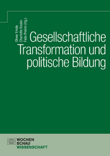 Gesellschaftliche Transformation und politische Bildung - 