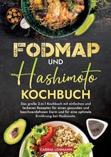 Fodmap und Hashimoto Kochbuch - Carina Lehmann