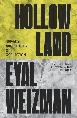 Hollow Land - Eyal Weizman