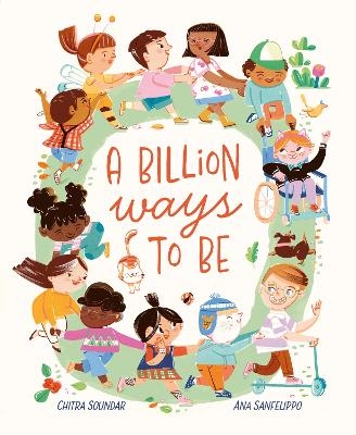 A Billion Ways to be - Chitra Soundar