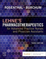 Lehne's Pharmacotherapeutics for Advanced Practice Nurses and Physician Assistants - Rosenthal, Laura D.; Burchum, Jacqueline Rosenjack