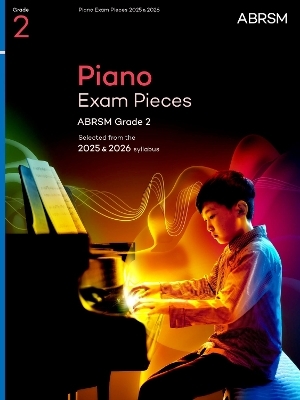 Piano Exam Pieces 2025 & 2026, ABRSM Grade 2 -  ABRSM