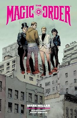 The Magic Order Library Edition Volume 1 - Mark Millar, Olivier Coipel, Stuart Immonen