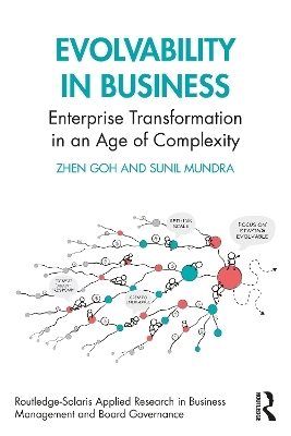 Evolvability in Business - Zhen Goh, Sunil Mundra