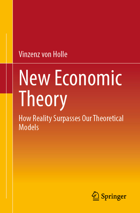 New Economic Theory - Vinzenz von Holle