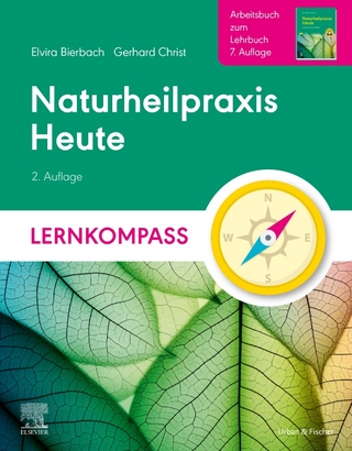 Naturheilpraxis Heute Lernkompass - Elvira Bierbach; Gerhard Christ