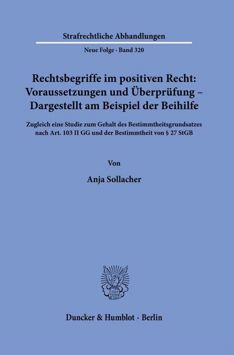 Rechtsbegriffe im positiven Recht: Voraussetzungen und Überprüfung – Dargestellt am Beispiel der Beihilfe - Anja Sollacher