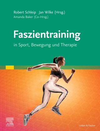 Faszientraining - Robert Schleip; Jan Wilke