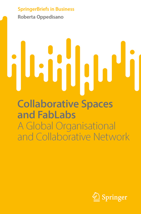 Collaborative Spaces and FabLabs - Roberta Oppedisano