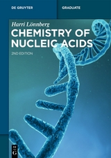 Chemistry of Nucleic Acids - Harri Lönnberg