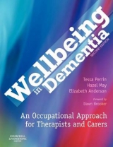 Wellbeing in Dementia - Perrin, Tessa; May, Hazel; Milwain, Elizabeth