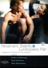 Movement, Stability & Lumbopelvic Pain - Vleeming, Andry; Mooney, Vert; Stoeckart, Rob