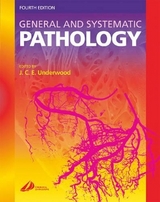 General and Systematic Pathology - Underwood, James C. E.