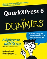 QuarkXPress 6 For Dummies -  Barbara Assadi,  Galen Gruman