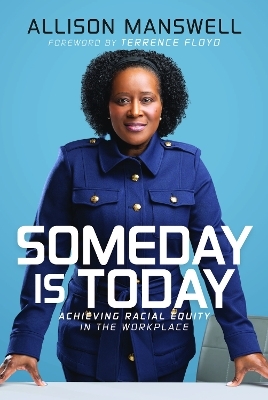 Someday is Today - Allison Manswell