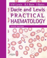 Dacie and Lewis Practical Haematology - Lewis, S. Mitchell; Bain, Barbara Jane; Bates, Imelda