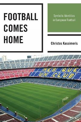 Football Comes Home - Christos Kassimeris