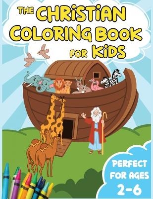 The Christian Coloring Book for Kids - Durand Loy