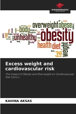 Excess weight and cardiovascular risk - Kahina AKSAS