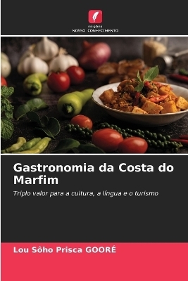 Gastronomia da Costa do Marfim - Lou S�ho Prisca Goore