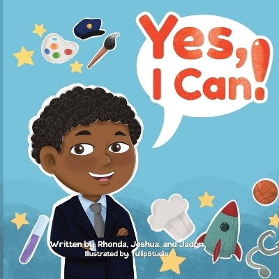 Yes I Can - Joshua C, Jadon C, Rhonda Owens