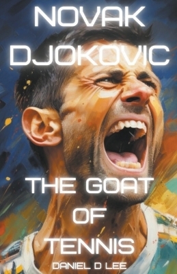 Novak Djokovic - Daniel D Lee