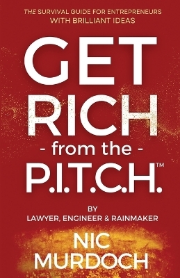 Get Rich from the Pitch - Nic Murdoch