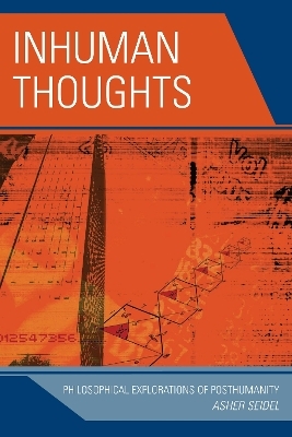 Inhuman Thoughts - Asher Seidel