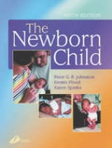 The Newborn Child - Johnston, Peter G. B.; Flood, Kristie; Spinks, Karen