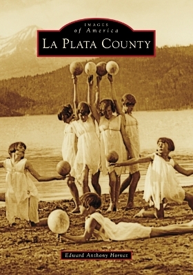 La Plata County - Ed Anthony Horvat