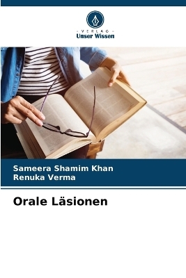 Orale L�sionen - Sameera Shamim Khan, Renuka Verma