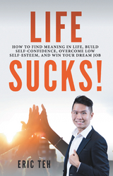 Life Sucks! - Eric Teh