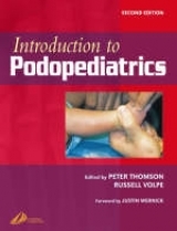 Introduction to Podopediatrics - Thomson, Peter; Volpe, Russell G.