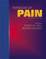 Textbook of Pain - Wall, Patrick D.; Melzack, Ronald