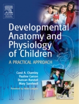 Developmental Anatomy and Physiology of Children - Chamley, Carol; Carson, Pauline; Randall, Duncan; Sandwell, Winifred Mary